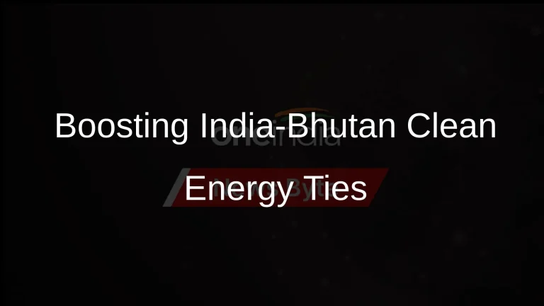 India-Bhutan Commit to Strengthening Clean Energy Ties and Exploring New Projects