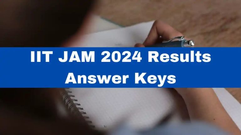 IIT JAM 2024 Results, Answer Keys Out At jam.iitm.ac.in; Get Download Link Here