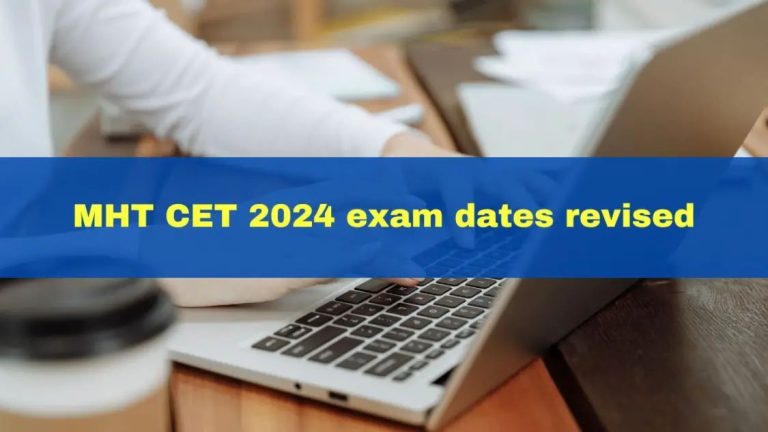 MHT CET 2024 Exam Dates For PCM, PCB And Other Courses Changed; Check Revised Schedule Here