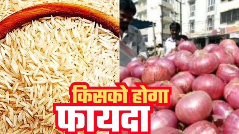 Who will benefit from Modi government's decision on onion and basmati, this is the real question